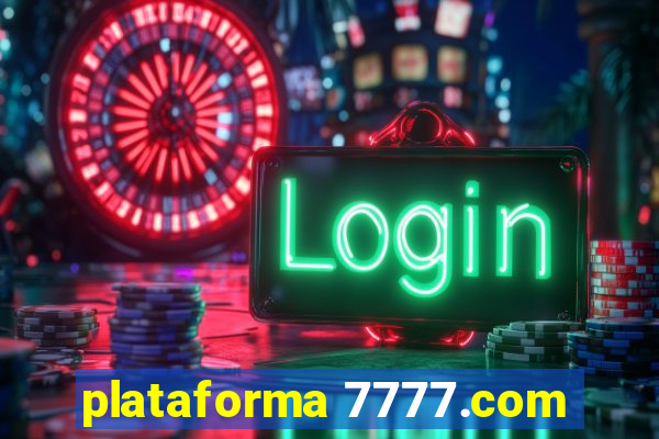 plataforma 7777.com